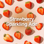 Strawberry Sparkling Ade