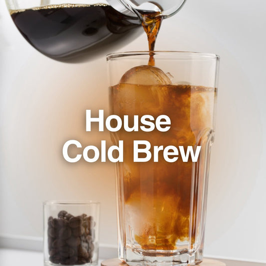 House Cold Brew